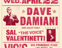 SAL "THE VOICE" VALENTINETTI w/ DAVE DAMIANI - VIC'S LAS VEGAS